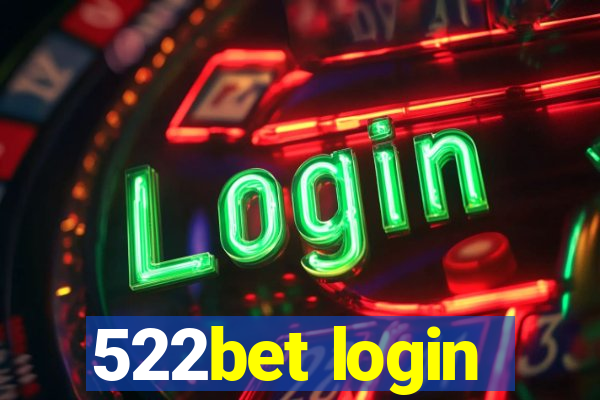 522bet login